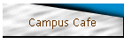 Campus Cafe